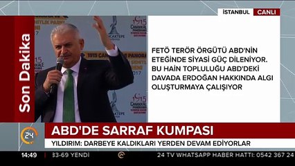 Başbakan Yıldırım"dan Halkbank kumpası tepkisi: Biz bunların nicesini aştık yine aşarız