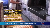 'Esnafa Faizsiz Kredi Verilecek'