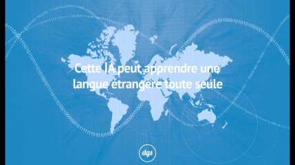 Cette IA peut apprendre une langue étrangère toute seule