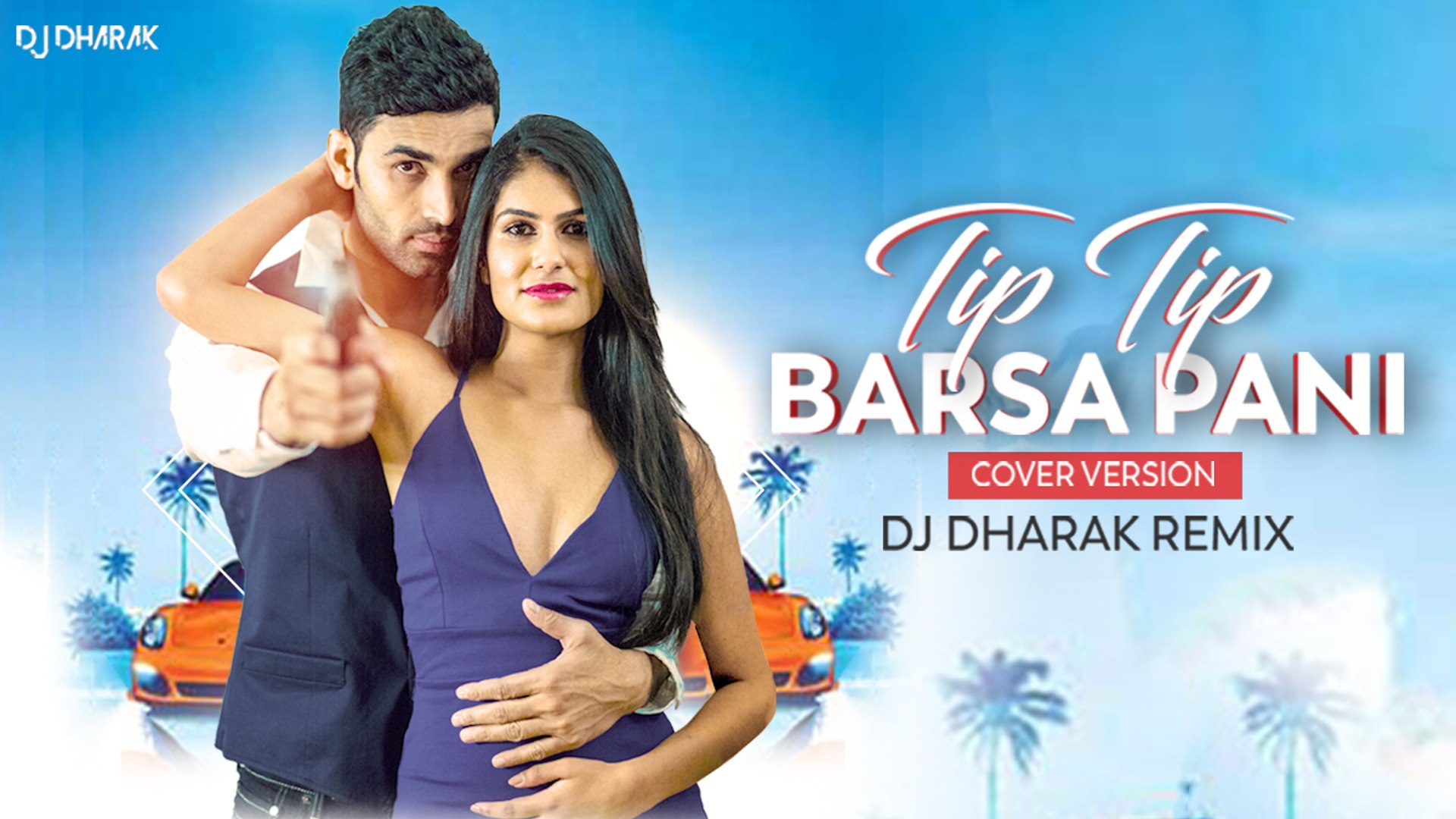 Tip Tip Barsa Pani Cover Version | DJ Dharak - video Dailymotion