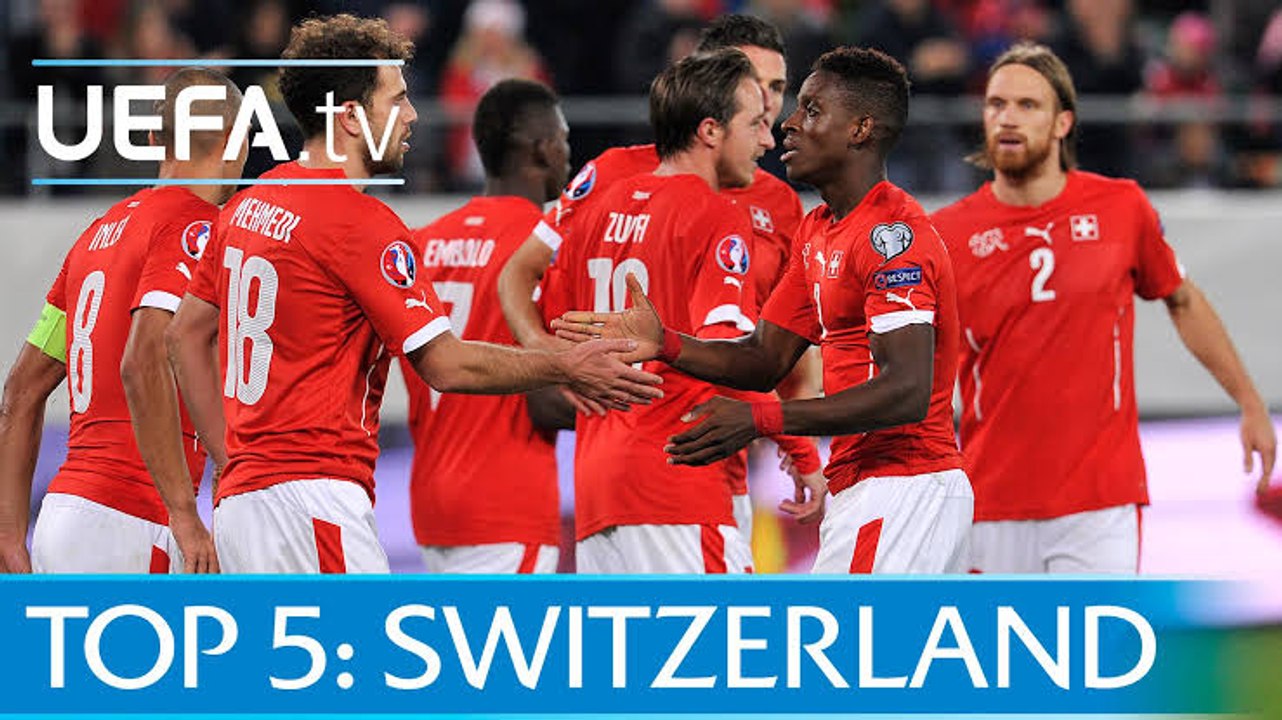 Switzerland_s_top_five_European_Qualifiers_goals