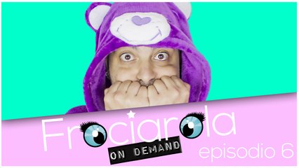 Frociarola OnDemand - Episodio 6