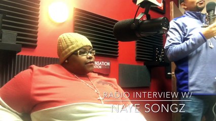 SSN Radio Interview w/ Naye Songz - Naye Songz