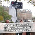 Lille: La rue de Paris devient rue Pierre-Mauroy, et ça énerve
