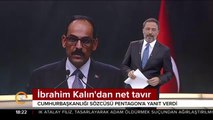 İbrahim Kalın'dan net mesaj