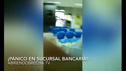HONDURAS: PÁNICO EN SUCURSAL BANCARIA
