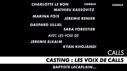 CALLS saison 1 : ils ont prêté leur voix à l'expérience...