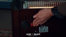 Aşk ve Mavi 43.Bölüm - Hasibe, İsmet’e harcadığı elektriğin hesabını soruyor!