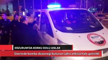 Erzurum'da canlı bomba paniği!