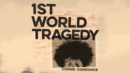 Connie Constance - 1st World Tragedy