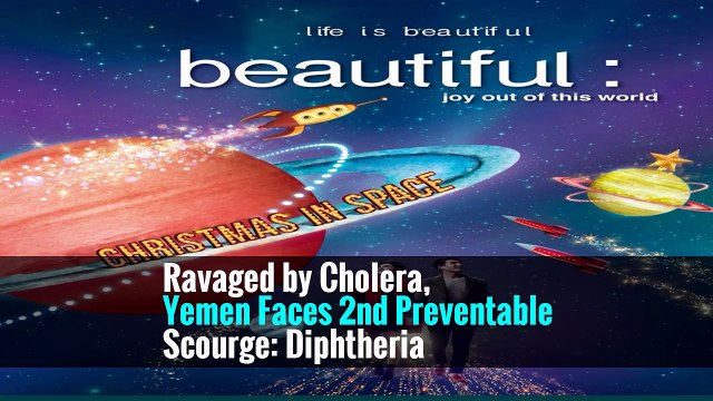 Ravaged by Cholera, Yemen Faces 2nd Preventable Scourge: Diphtheria