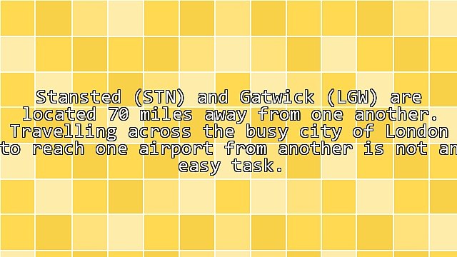 Stansted to Gatwick