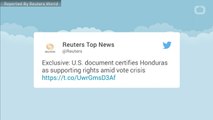 Exclusive: U.S. document certifies Honduras as supporting rights amid vote crisis