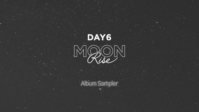 DAY6(데이식스) MOONRISE Album Sampler