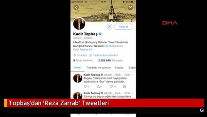 Topbaş'dan 'Reza Zarrab' Tweetleri