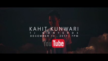 TJ Monterde - Kahit Kunwari Teaser