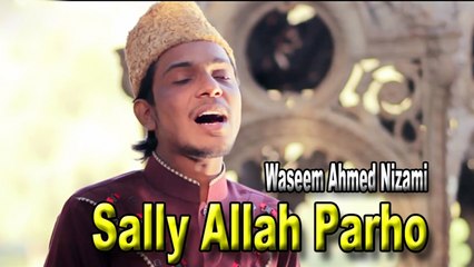 Waseem Ahmed Nizami - Sally Allah Parho