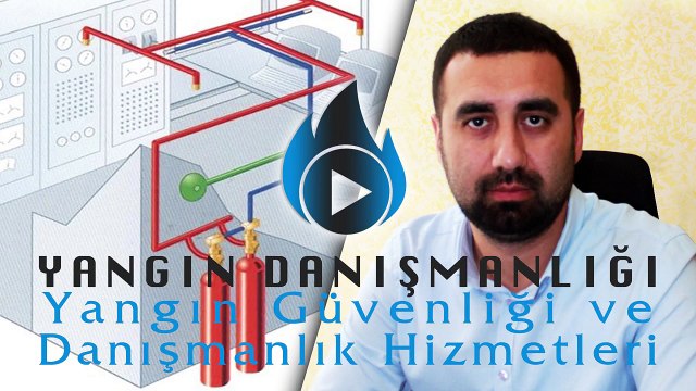 Yangın Danışmanı Gürkan Danacı | Yangın Danışmanlığı