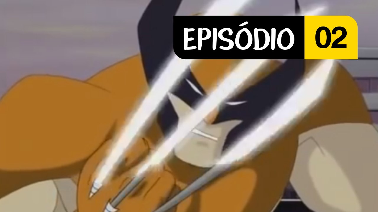 X Men Evolution ★ Episódio 02 ← O Impulso X
