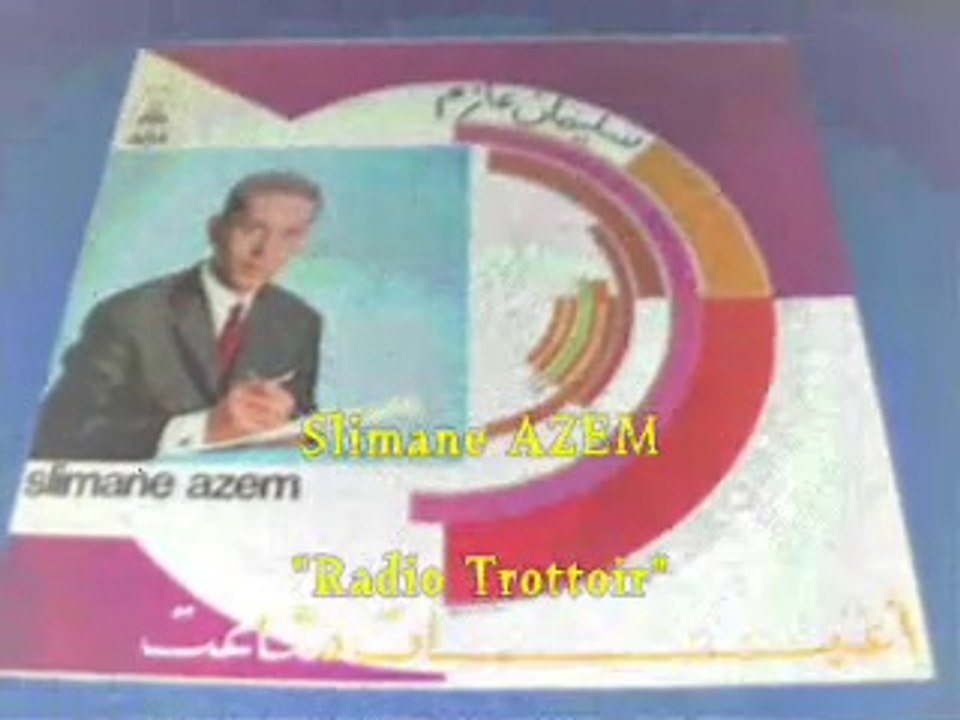 Slimane Azem "Radio Trottoir" Kabyle