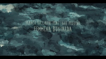Franco Ricciardi - Femmena Bugiarda