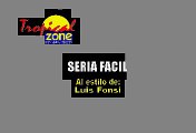 Seria Facil - Luis Fonsi (Karaoke con voz guia)