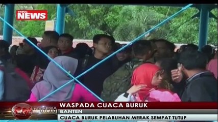 Cuaca Buruk, Pelabuhan Merak Sempat Tutup