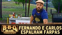 Fernando e Carlos espalham farpas em churrasqueiros