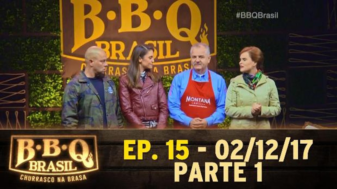 Ep. 16 - BBQ Brasil - Parte 1 - 02.12.17