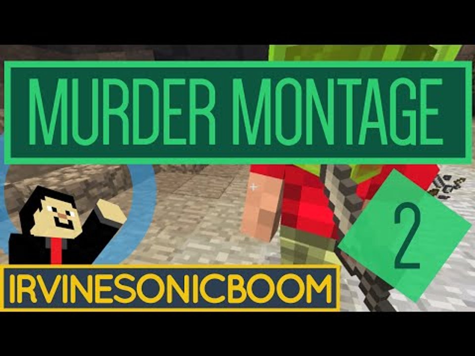 Minecraft - Murder Montage 2