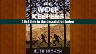 For any device The Wolf Keepers Elise Broach  For Free