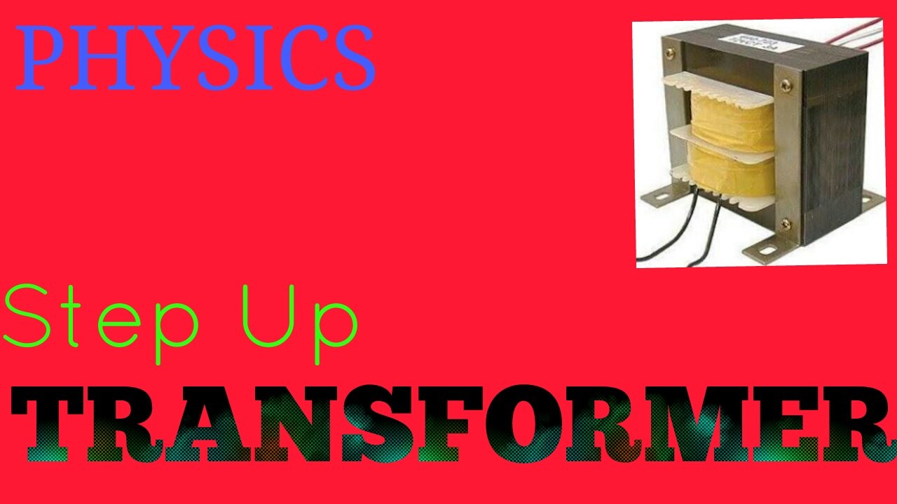 Transformer. Step up. Mitzinfinity . physics