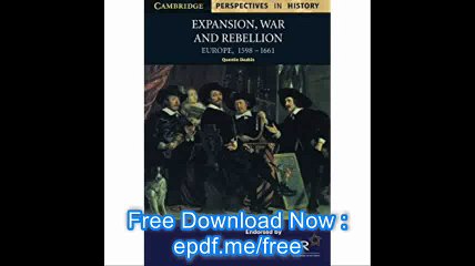 Expansion, War and Rebellion Europe 1598-1661 (Cambridge Perspectives in History)