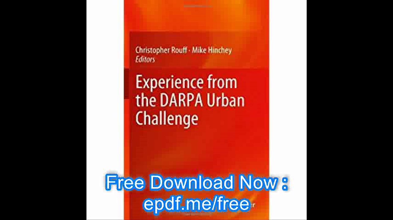 Experience from the DARPA Urban Challenge