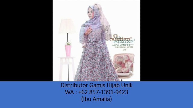 WA :+62 857-1391-9423 Distributor Gamis dan Hijab Syar'i
