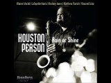A FLG Maurepas upload - Houston Person - 132nd And Madison - Soul Jazz