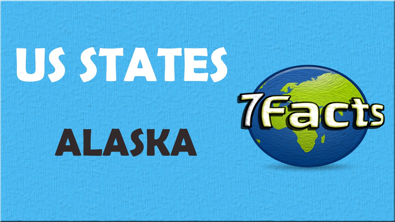 7 Facts about Alaska