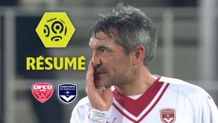 Dijon FCO - Girondins de Bordeaux (3-2)  - Résumé - (DFCO-GdB) / 2017-18