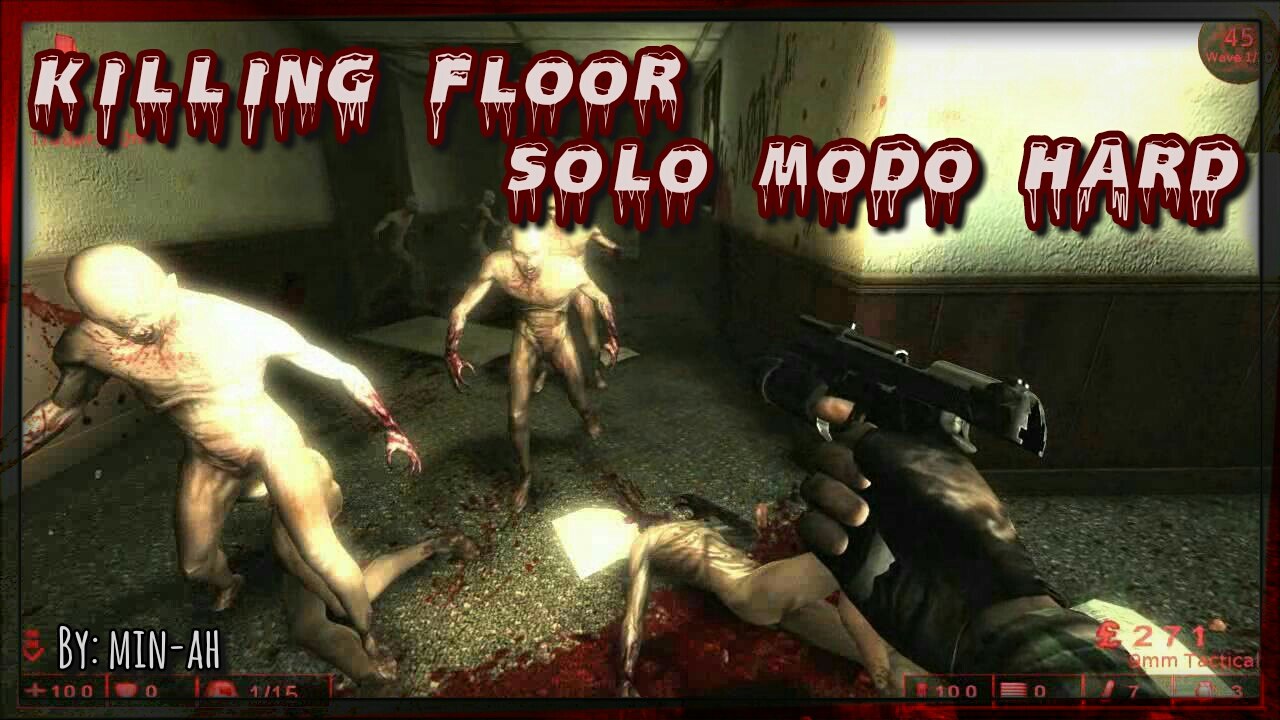 Killing Floor Solo Hard - Morrendo pra caralho pqp