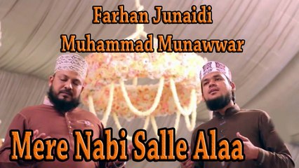 Farhan Junaidi, Muhammad Munawwar - Mere Nabi Salle Alaa