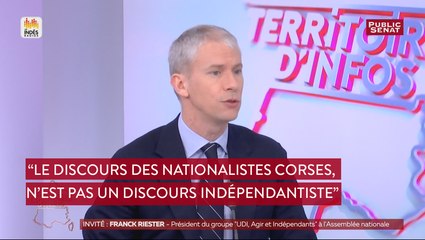 « Le discours des nationalistes (corses) n’est pas un discours indépendantiste » affirme Franck Riester