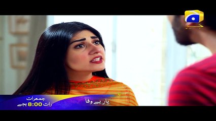 Yaar e Bewafa - Episode 23 Promo | Har Pal Geo