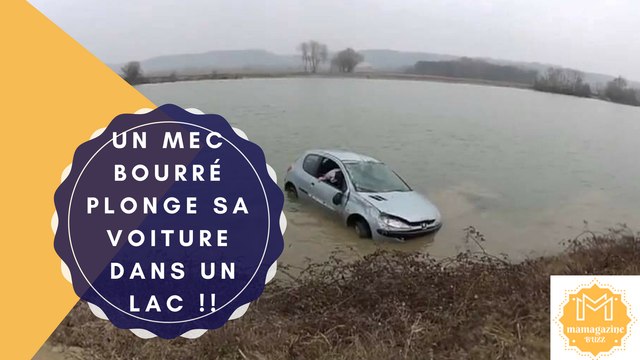 Un mec bourré plonge sa voiture dans un lac !!