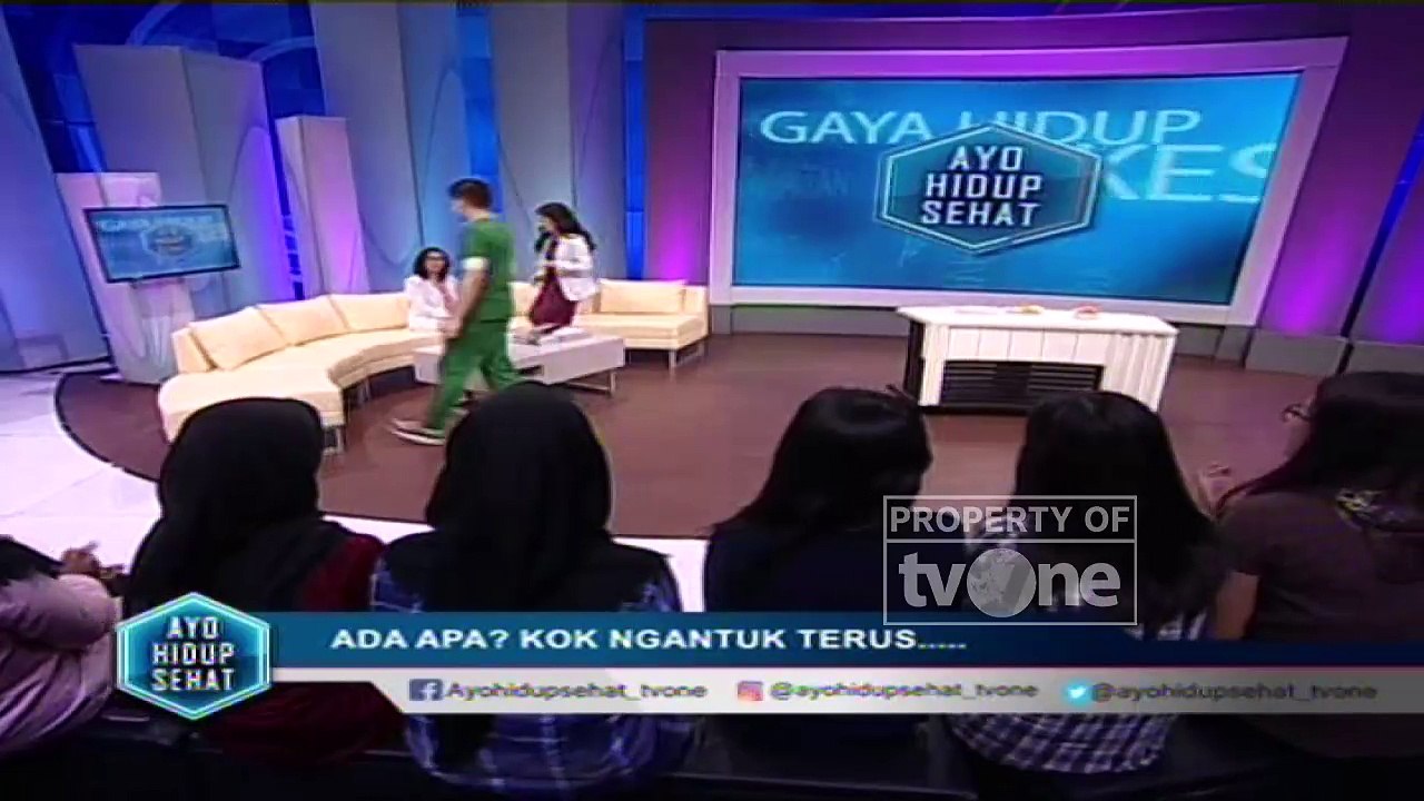 Ayo Hidup Sehat - "Ada Apa? Kok Ngantuk Terus...." (Part 1)