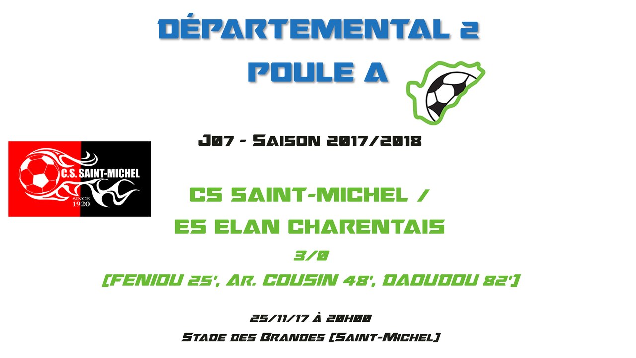 D2 (16) - Ple A - J07 - CS Saint-Michel / ES Elan Charentais 3-0 - 25-11-2017 - Le Replay (Complet)