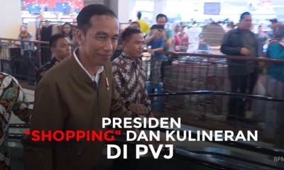 Presiden "Shopping" dan Jajal Kuliner di PvJ
