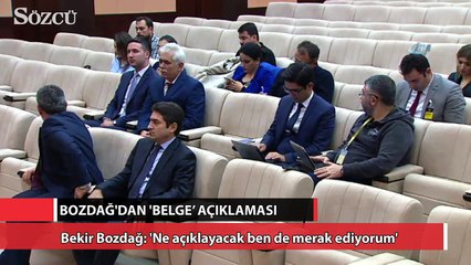 Bozdağ’dan ‘belge’ açıklaması