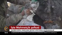 İşte Mehmetçik şefkati