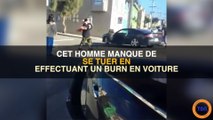 Cet homme manque de se tuer en effectuant un burn en voiture !