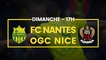FC Nantes - OGC Nice : la bande-annonce